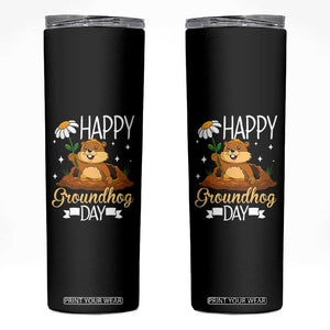 Happy Groundhog Day Skinny Tumbler Punxsutawney Phil Groundhog Lover TS02 Black Print Your Wear