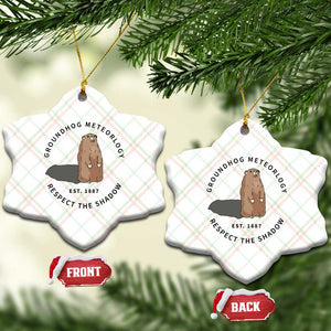 Groundhog Meteorology Ceramic Ornament Respect The Shadow Est 1887 Funny Woodchuck TS02 Print Your Wear