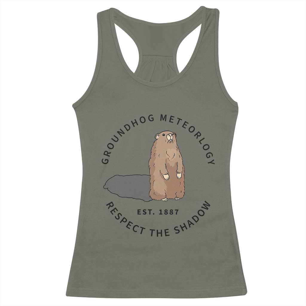 Groundhog Meteorology Racerback Tank Top Respect The Shadow Est 1887 Funny Woodchuck TS02 Military Green Print Your Wear