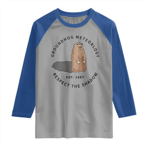Groundhog Meteorology Raglan Shirt Respect The Shadow Est 1887 Funny Woodchuck TS02 Sport Gray Royal Print Your Wear