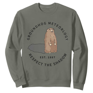 Groundhog Meteorology Sweatshirt Respect The Shadow Est 1887 Funny Woodchuck TS02 Military Green Print Your Wear