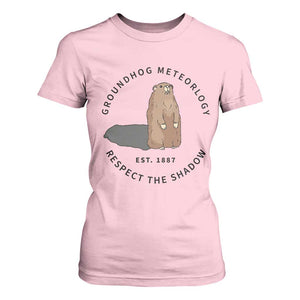Groundhog Meteorology T Shirt For Women Respect The Shadow Est 1887 Funny Woodchuck TS02 Light Pink Print Your Wear
