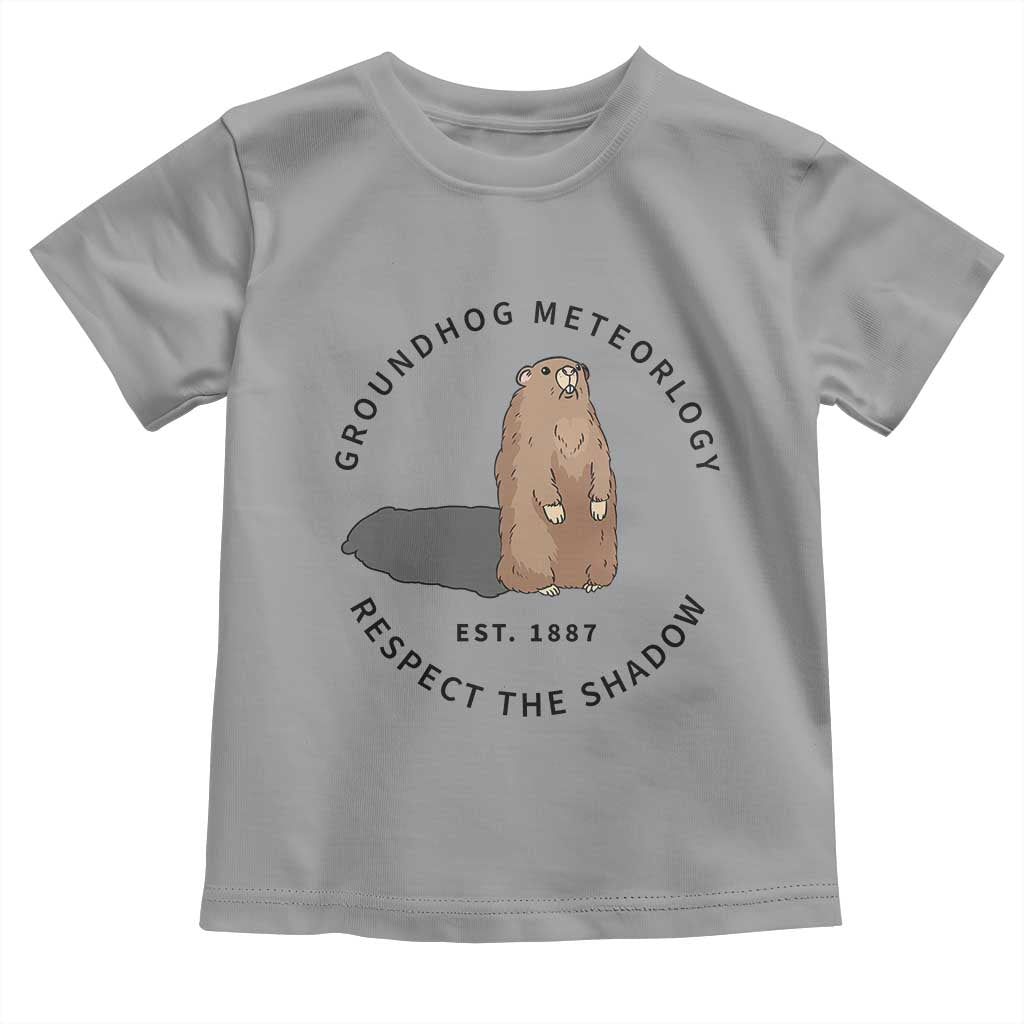 Groundhog Meteorology Toddler T Shirt Respect The Shadow Est 1887 Funny Woodchuck TS02 Sport Gray Print Your Wear