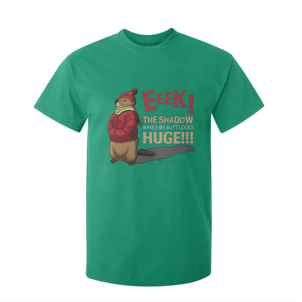 Groundhog Shadow T Shirt For Kid Eeek The Shadow Makes My Butt Look Huge TS02 Irish Green Print Your Wear