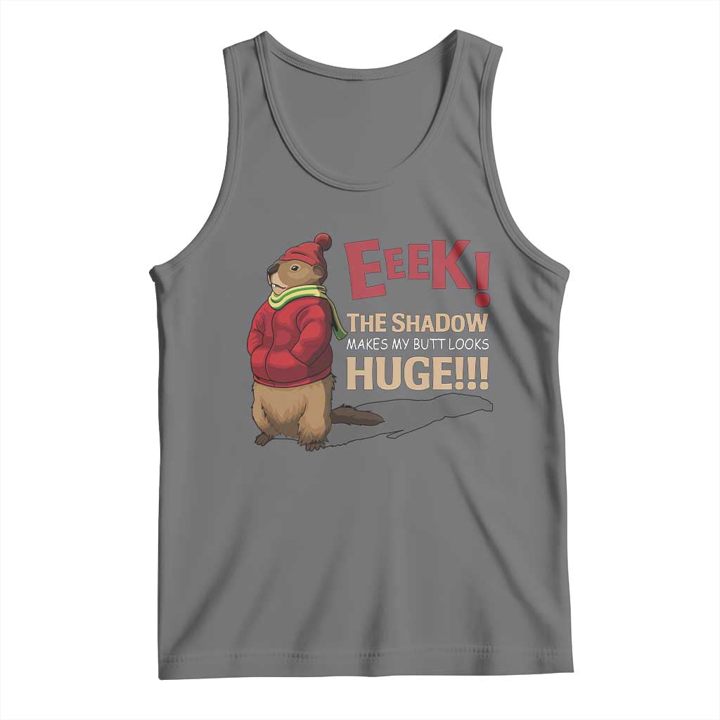 Groundhog Shadow Tank Top Eeek The Shadow Makes My Butt Look Huge TS02 Black Heather Print Your Wear