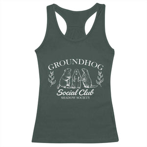 Groundhog Social Club Racerback Tank Top Shadow Society Funny Woodchuck TS02 Dark Forest Green Print Your Wear