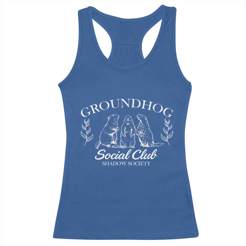 Groundhog Social Club Racerback Tank Top Shadow Society Funny Woodchuck TS02 Royal Blue Print Your Wear