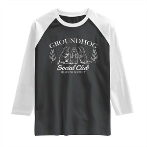 Groundhog Social Club Raglan Shirt Shadow Society Funny Woodchuck TS02 Black White Print Your Wear
