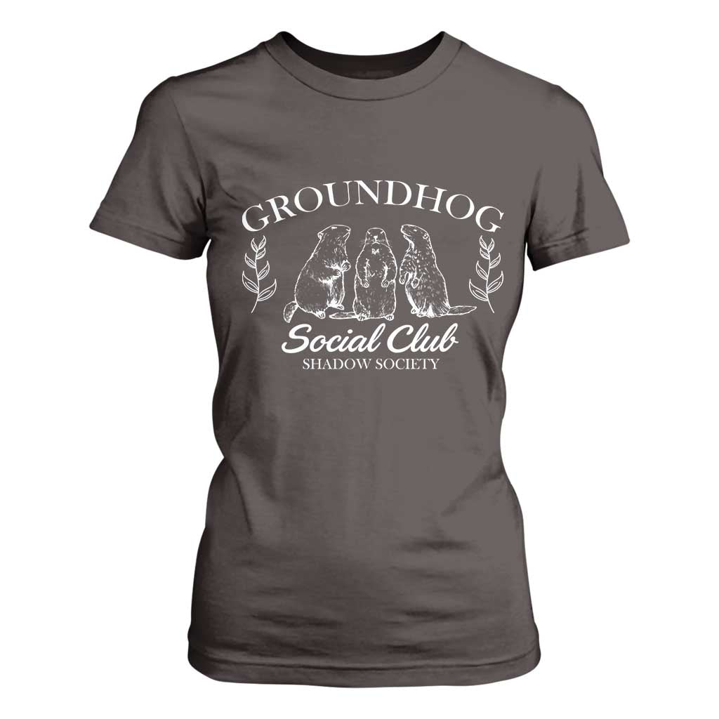 Groundhog Social Club T Shirt For Women Shadow Society Funny Woodchuck TS02 Dark Chocolate Print Your Wear