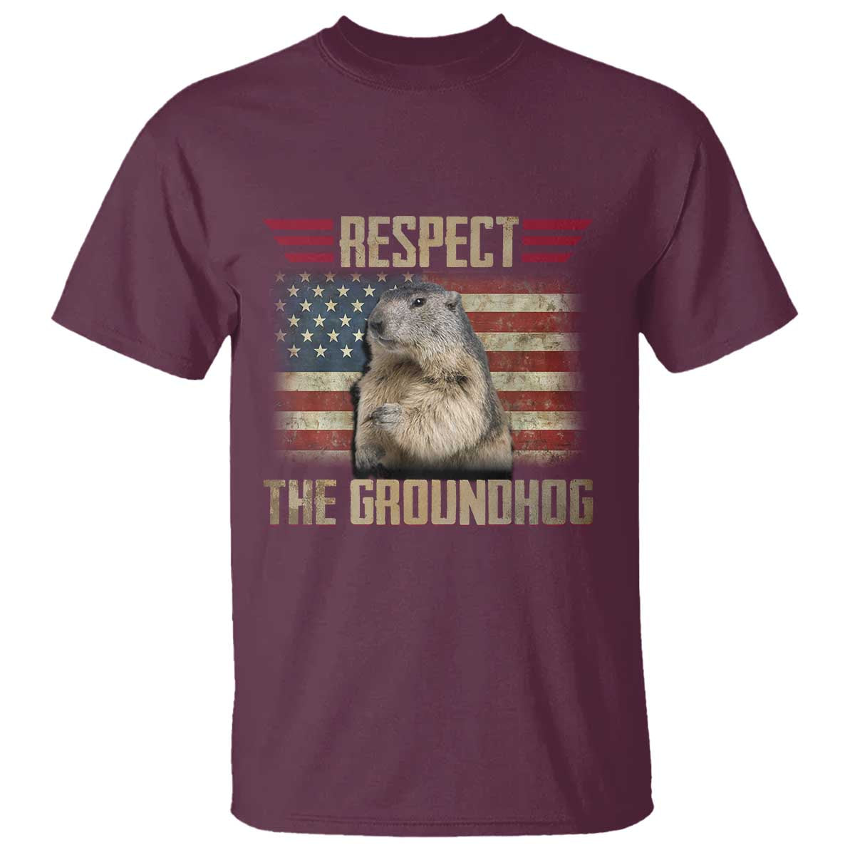 Groundhog Meteorology T Shirt Respect The Groundhog Woodchuck Photo GroundHog Day TS02 Maroon Print Your Wear