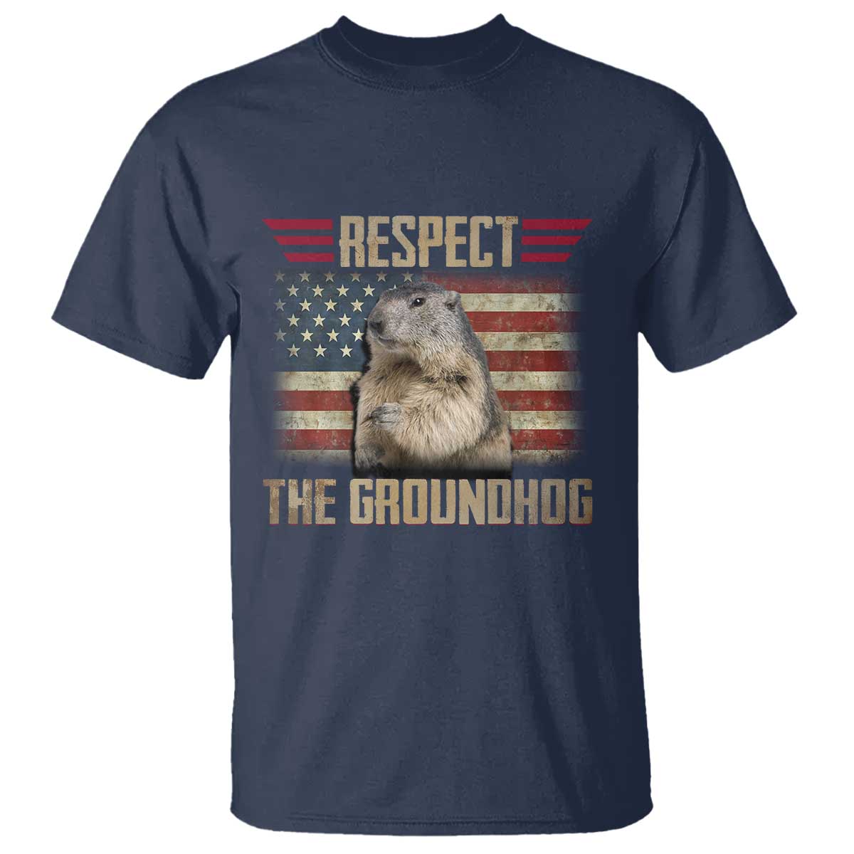 Groundhog Meteorology T Shirt Respect The Groundhog Woodchuck Photo GroundHog Day TS02 Navy Print Your Wear