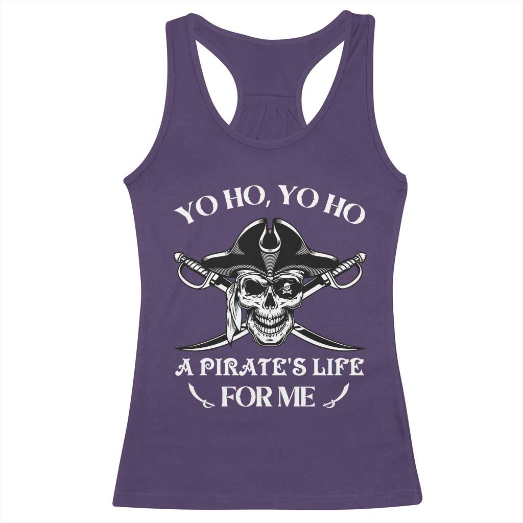 Funny Pirate Racerback Tank Top Pirate Life For Me Pirate Skull Buccaneer Freebooter TS02 Purple Print Your Wear
