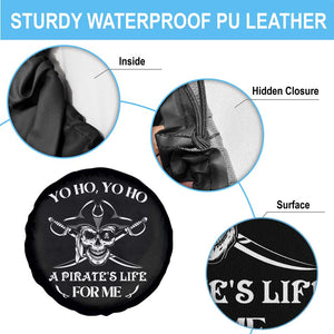 Funny Pirate Skull Spare Tire Cover Yo Ho Life For Me Buccaneer Freebooter TS02 Print Your Wear