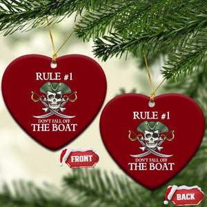 Funny Pirate Ceramic Ornament Rule #1 Don't Fall Off The Boat Cruise Party Gift - Print Your Wear