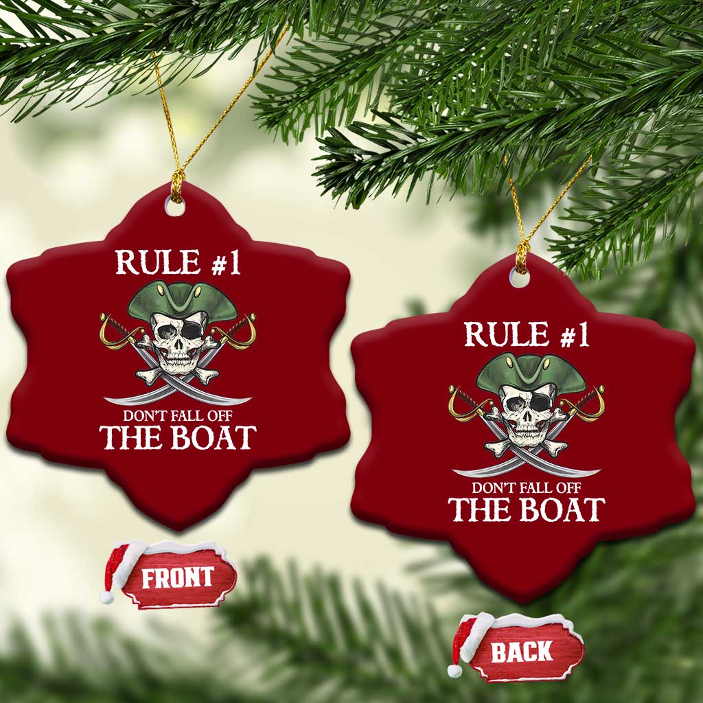 Funny Pirate Ceramic Ornament Rule #1 Don't Fall Off The Boat Cruise Party Gift - Print Your Wear