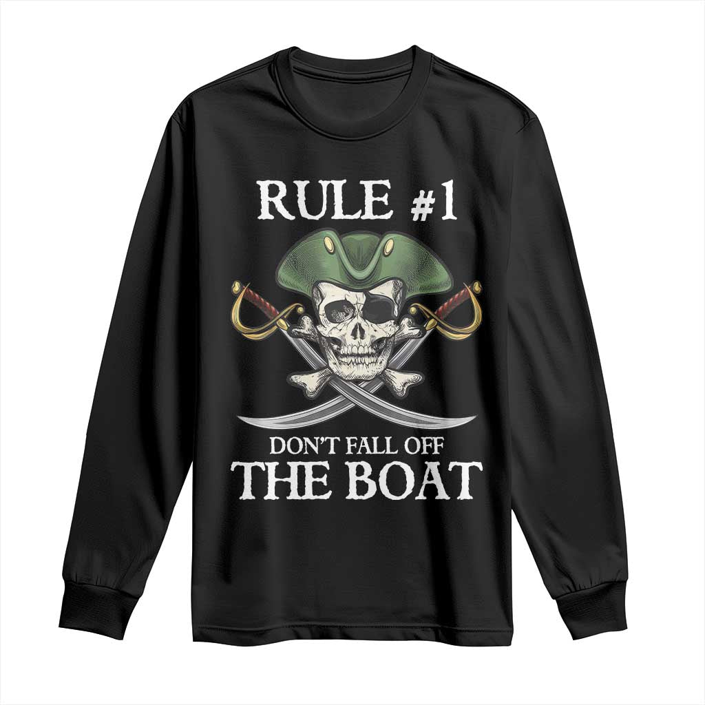 Funny Pirate Long Sleeve Shirt Rule #1 Don't Fall Off The Boat Cruise Party Gift - PrintYourWear Size: S Color: Black