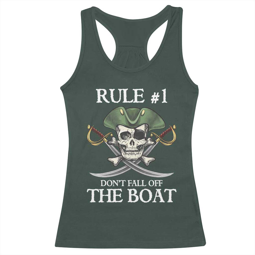 Funny Pirate Racerback Tank Top Rule #1 Don't Fall Off The Boat Cruise Party Gift - PrintYourWear Size: XS Color: Dark Forest Green