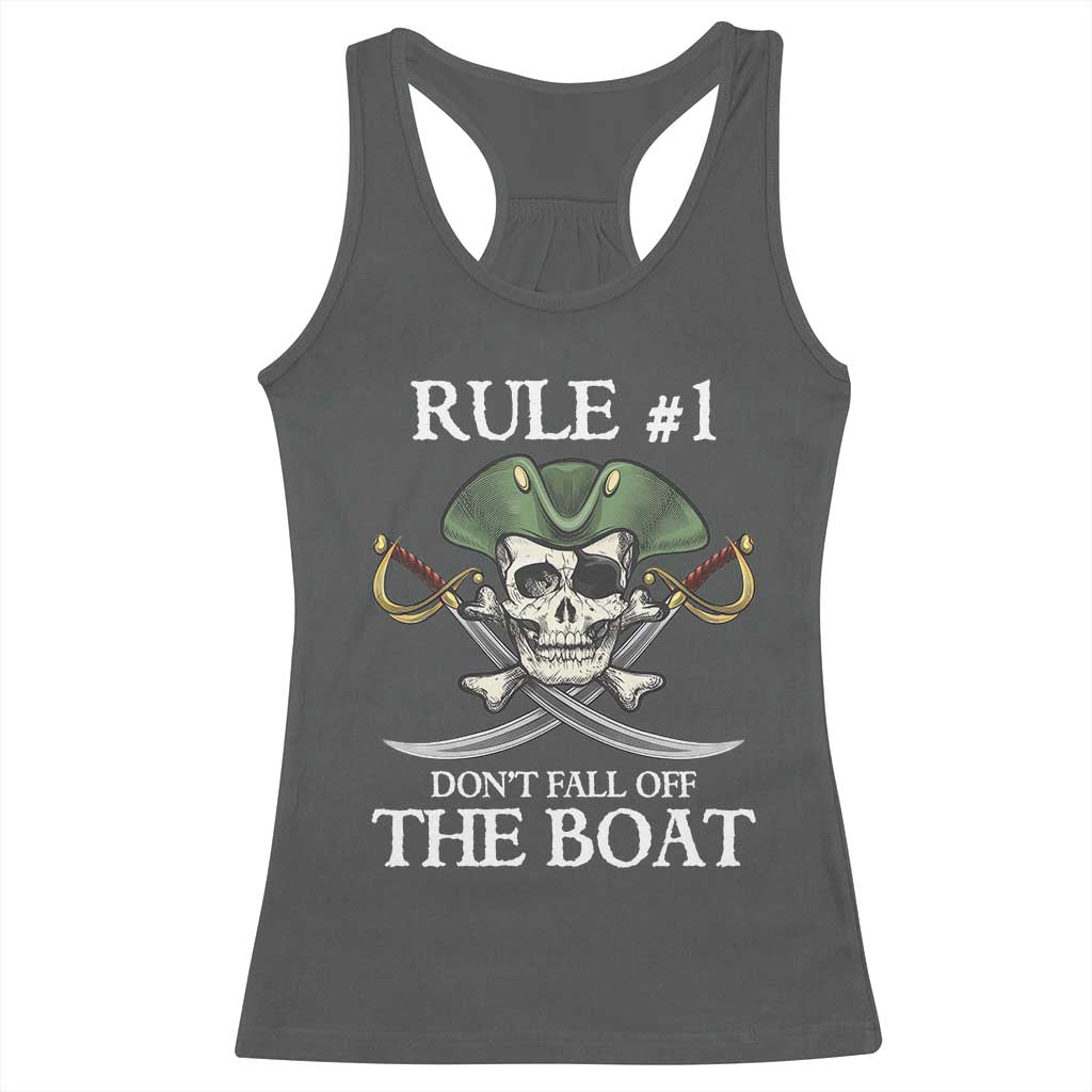 Funny Pirate Racerback Tank Top Rule #1 Don't Fall Off The Boat Cruise Party Gift - PrintYourWear Size: XS Color: Dark Heather