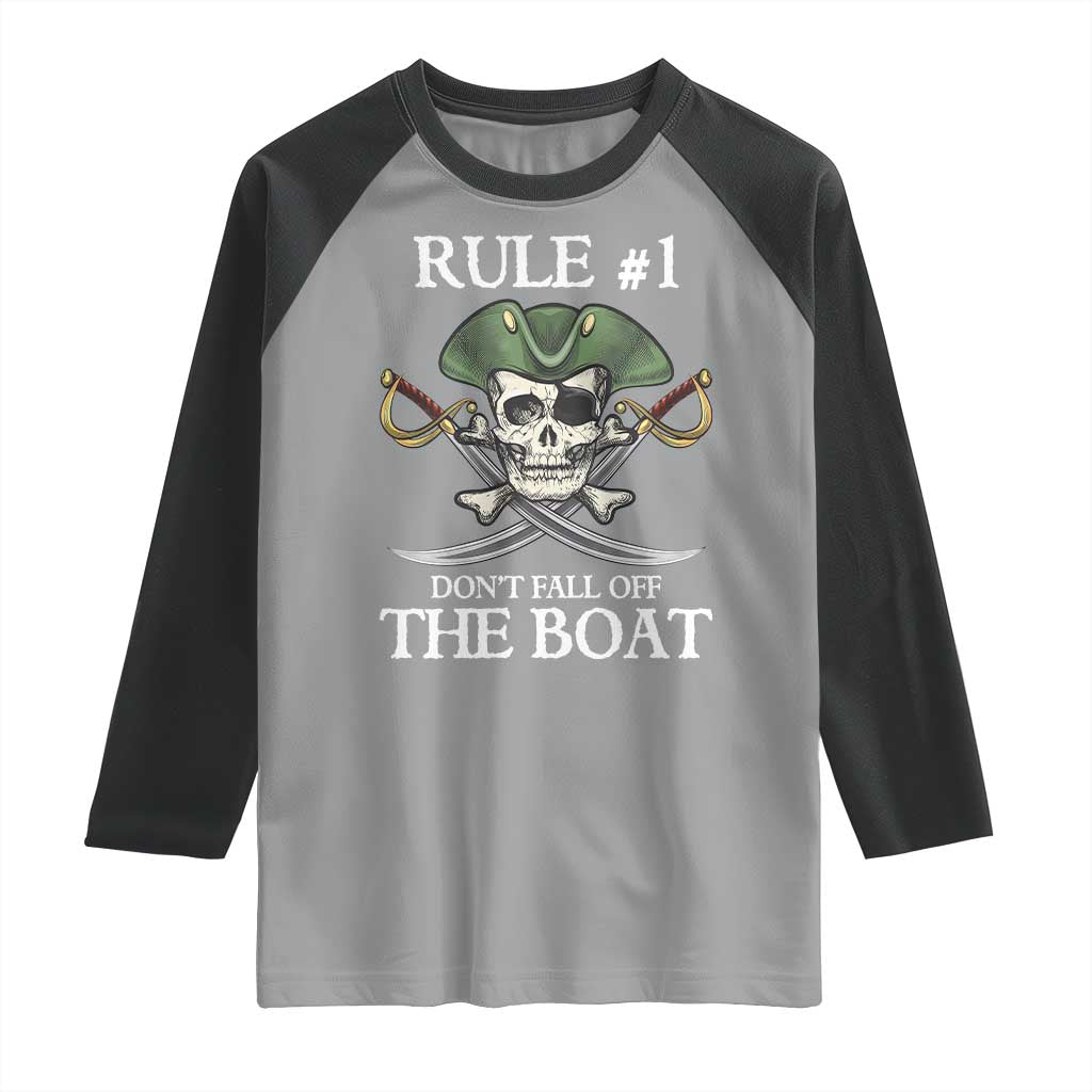 Funny Pirate Raglan Shirt Rule #1 Don't Fall Off The Boat Cruise Party Gift - PrintYourWear Size: XS Color: Sport Gray/Black