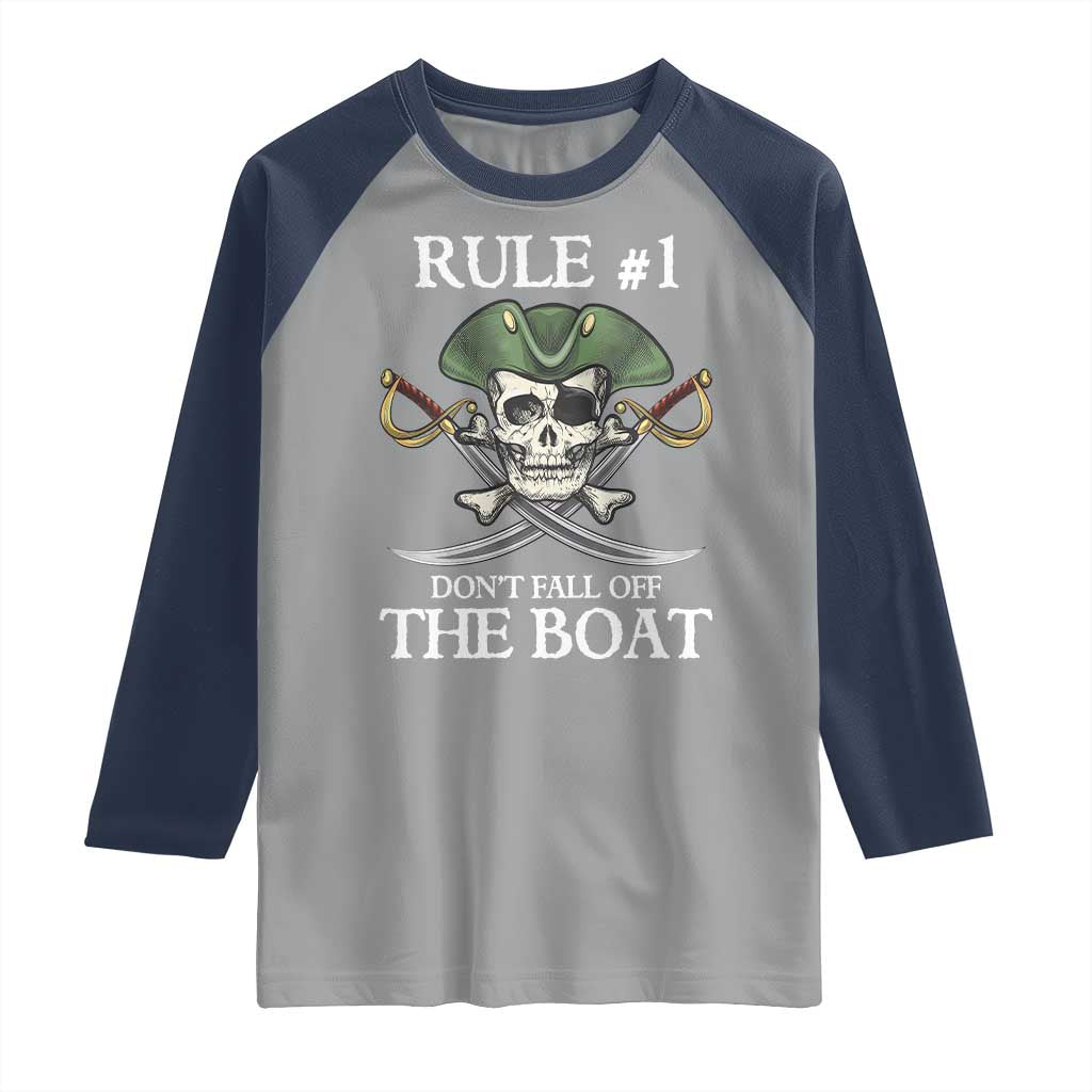Funny Pirate Raglan Shirt Rule #1 Don't Fall Off The Boat Cruise Party Gift - PrintYourWear Size: XS Color: Sport Gray/Navy
