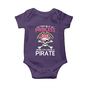 Funny Pirate Girl Baby Onesie Why Be A Princess When You Can Be A Pirate TS02 Purple Print Your Wear