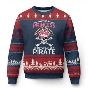 Funny Pirate Girl Ugly Christmas Sweater Why Be A Princess When You Can Be A Pirate TS02 Navy Red Print Your Wear