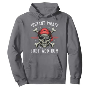 Funny Pirate Skull Hoodie Instant Pirate Just Add Rum Funny Jolly Roger Crossbones TS02 Charcoal Print Your Wear