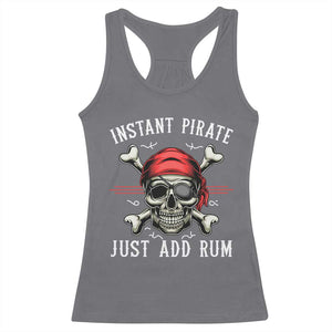 Funny Pirate Skull Racerback Tank Top Instant Pirate Just Add Rum Funny Jolly Roger Crossbones TS02 Charcoal Print Your Wear