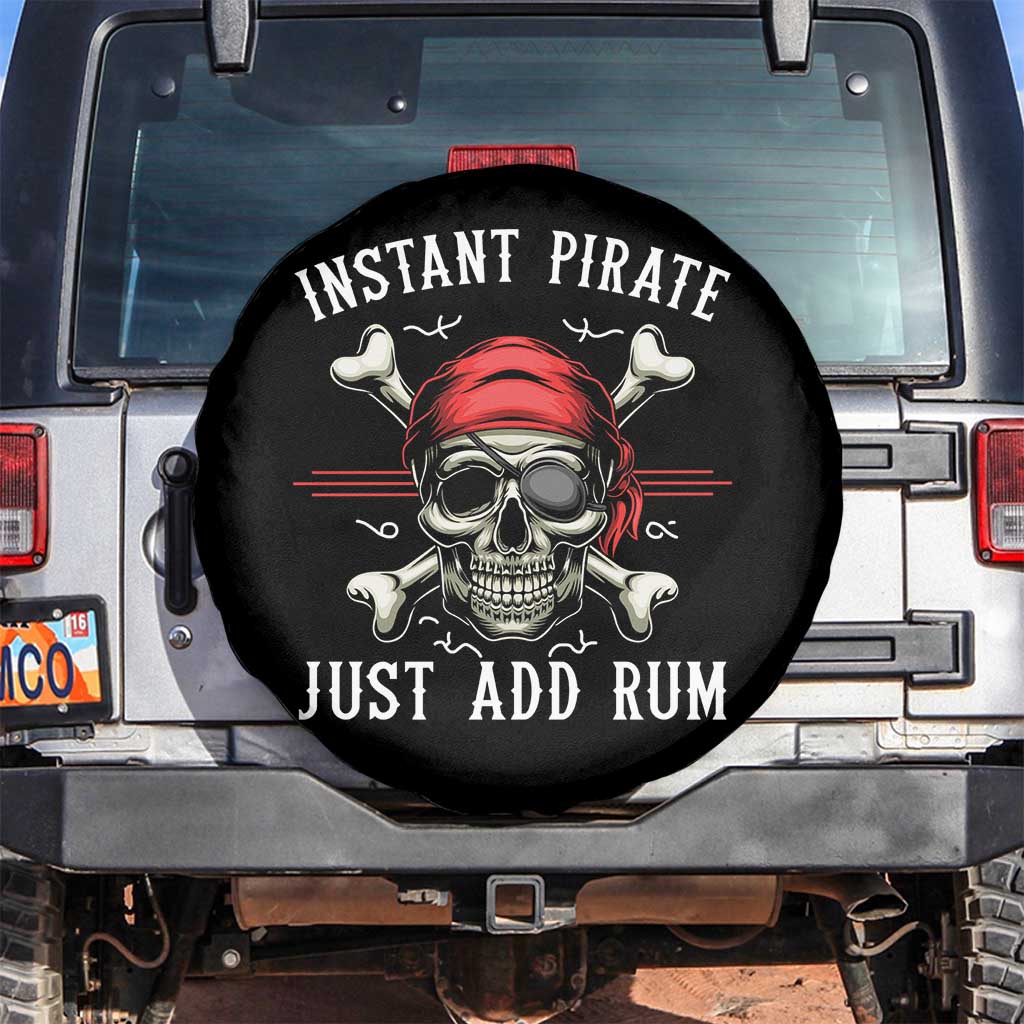 Funny Pirate Skull Spare Tire Cover Instant Pirate Just Add Rum Funny Jolly Roger Crossbones TS02 No hole Black Print Your Wear