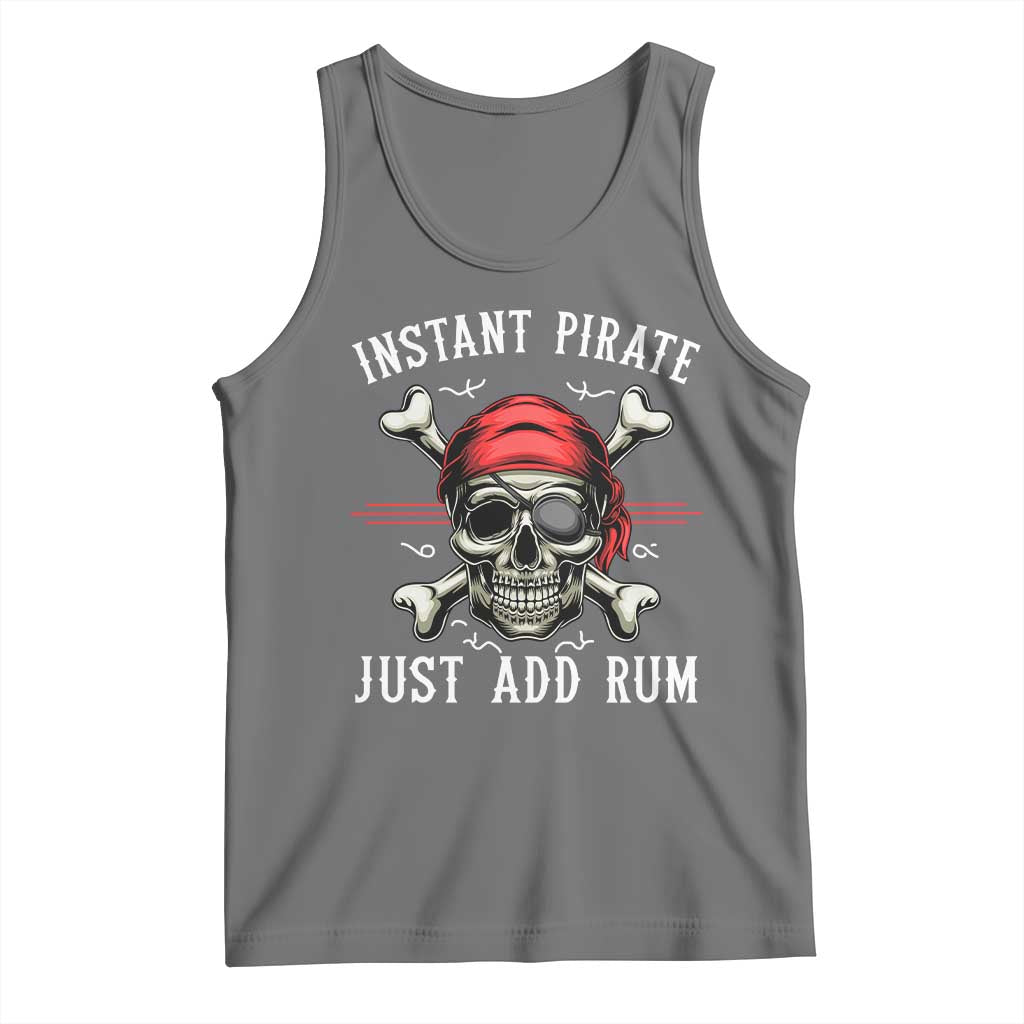 Funny Pirate Skull Tank Top Instant Pirate Just Add Rum Funny Jolly Roger Crossbones TS02 Black Heather Print Your Wear
