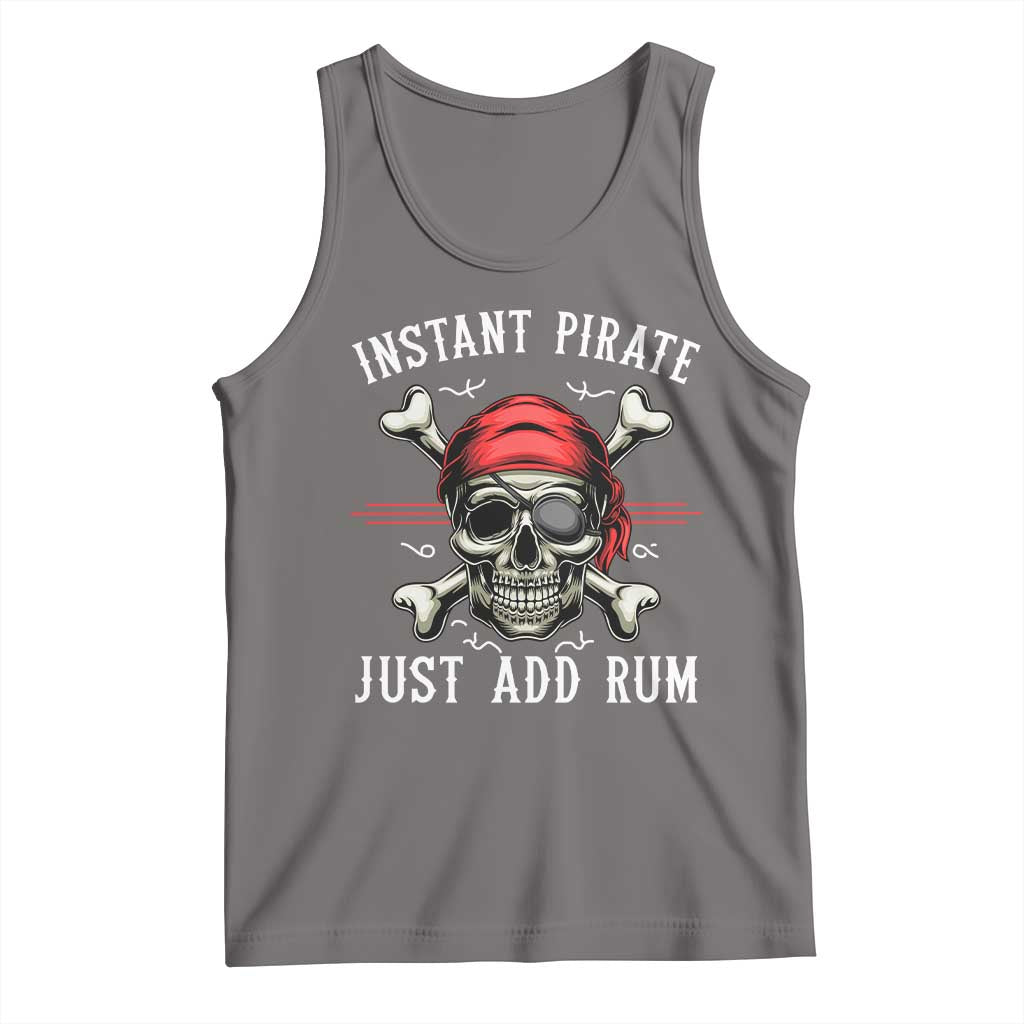 Funny Pirate Skull Tank Top Instant Pirate Just Add Rum Funny Jolly Roger Crossbones TS02 Deep Heather Print Your Wear