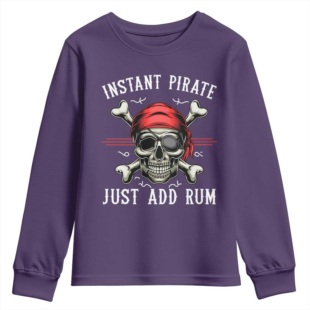 Funny Pirate Skull Youth Sweatshirt Instant Pirate Just Add Rum Funny Jolly Roger Crossbones TS02 Purple Print Your Wear