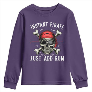 Funny Pirate Skull Youth Sweatshirt Instant Pirate Just Add Rum Funny Jolly Roger Crossbones TS02 Purple Print Your Wear