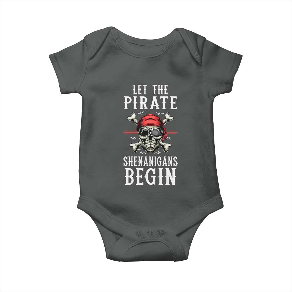 Let The Pirate Shenanigans Begin Baby Onesie Pirate Skull TS02 Dark Heather Print Your Wear