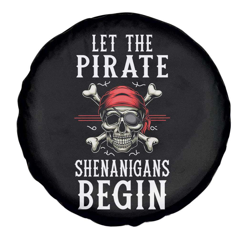 Let The Pirate Shenanigans Begin Spare Tire Cover Pirate Skull TS02 Print Your Wear