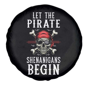 Let The Pirate Shenanigans Begin Spare Tire Cover Pirate Skull TS02 Print Your Wear