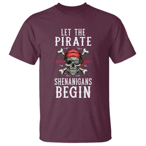 Let The Pirate Shenanigans Begin T Shirt Pirate Skull TS02 Maroon Print Your Wear
