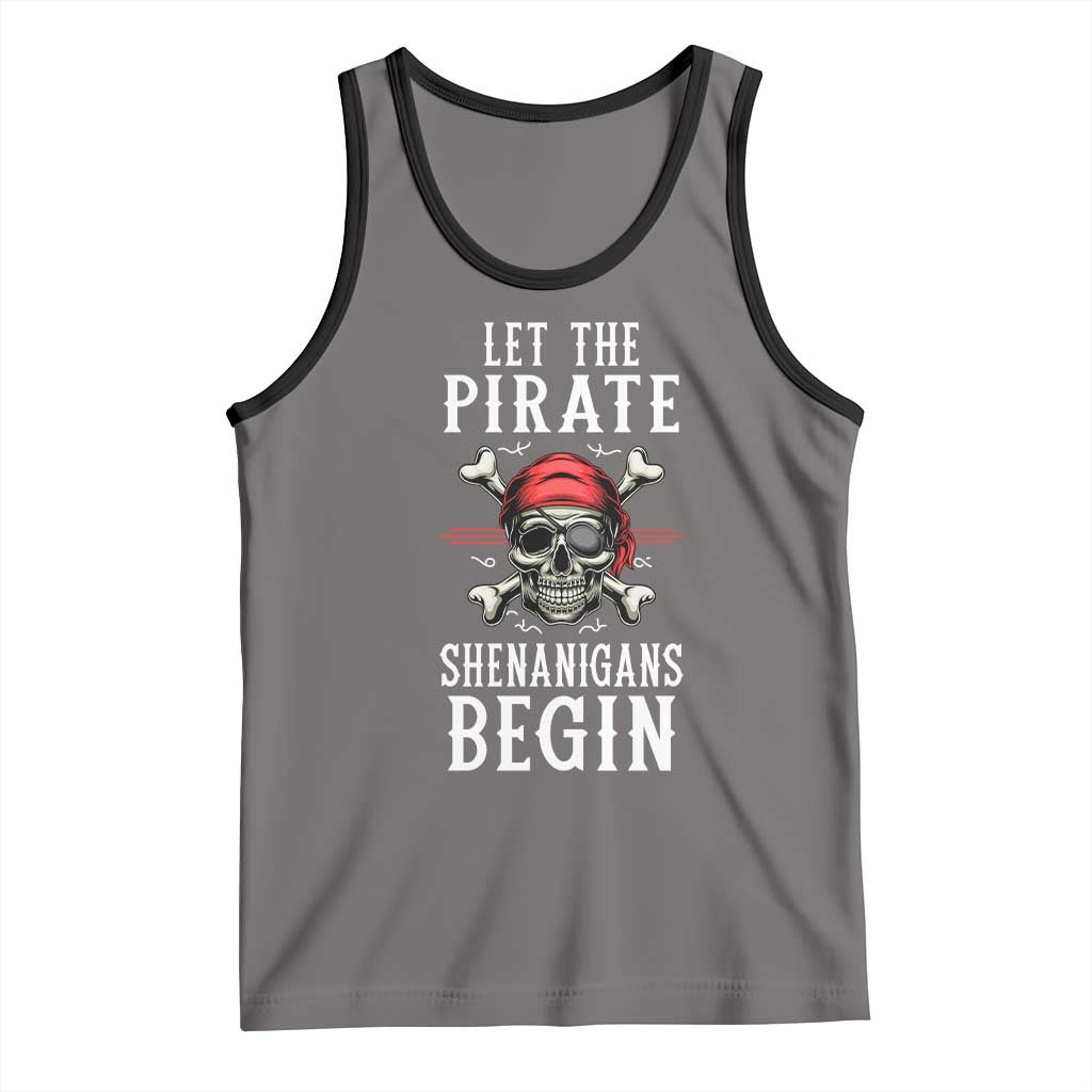 Let The Pirate Shenanigans Begin Tank Top Pirate Skull TS02 Deep Heather Black Print Your Wear