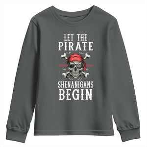 Let The Pirate Shenanigans Begin Youth Sweatshirt Pirate Skull TS02 Dark Heather Print Your Wear