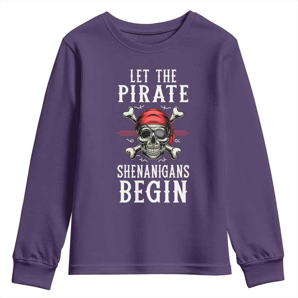 Let The Pirate Shenanigans Begin Youth Sweatshirt Pirate Skull TS02 Purple Print Your Wear