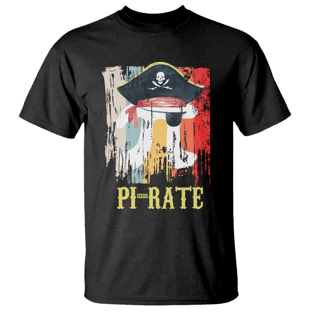 Funny Pi-rate T Shirt Pi Day Math Geek Pirate Lover TS02 Black Print Your Wear