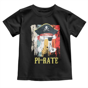 Funny Pi-rate Toddler T Shirt Pi Day Math Geek Pirate Lover TS02 Black Print Your Wear