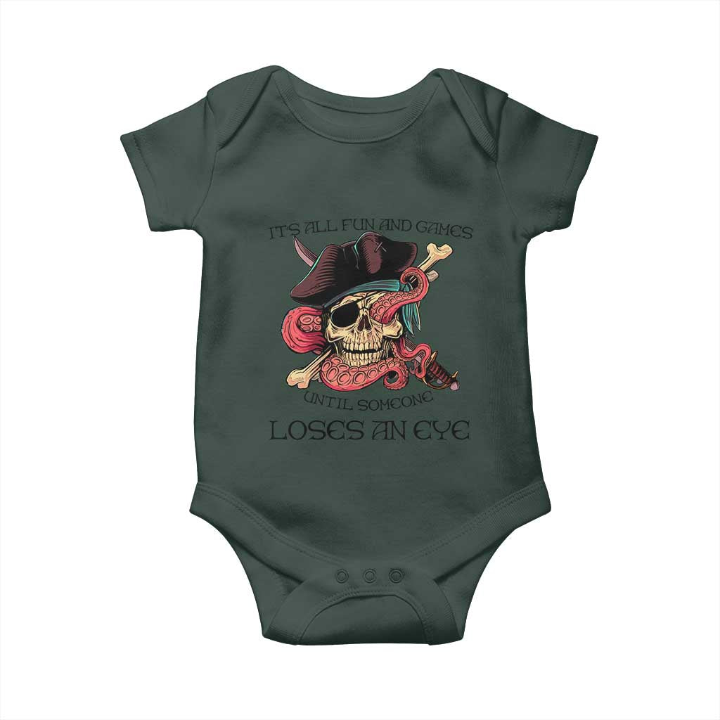 Funny Pirate Baby Onesie All Fun And Games Until Someone Loses an Eye TS02 Print Your Wear