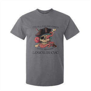 Funny Pirate T Shirt For Kid All Fun And Games Until Someone Loses an Eye TS02 Charcoal Print Your Wear