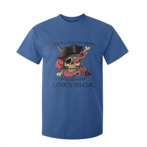 Funny Pirate T Shirt For Kid All Fun And Games Until Someone Loses an Eye TS02 Royal Blue Print Your Wear