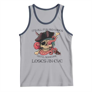 Funny Pirate Tank Top All Fun And Games Until Someone Loses an Eye TS02 Athletic Heather Navy Print Your Wear