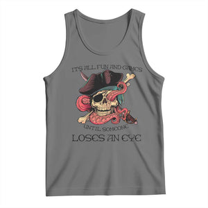 Funny Pirate Tank Top All Fun And Games Until Someone Loses an Eye TS02 Black Heather Print Your Wear