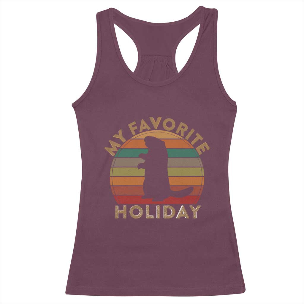 Groundhog Day Racerback Tank Top My Favorite Holiday Ground Hog Shadow Retro Sunset TS02 Maroon Print Your Wear