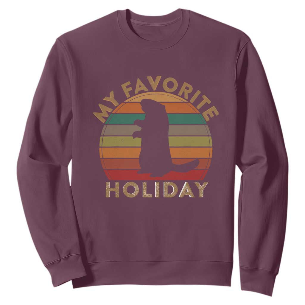 Groundhog Day Sweatshirt My Favorite Holiday Ground Hog Shadow Retro Sunset TS02 Maroon Print Your Wear