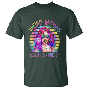 Weird Moms Build Character T Shirt Cool Mom Tie Dye Hippie Mother's Day TS02 Dark Forest Green Printyourwear